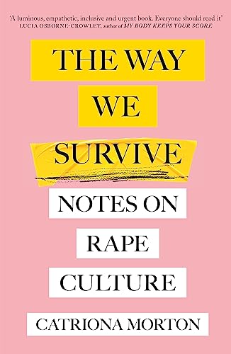Book cover: "The Way We Survive" by Catriona Morton, pink background.