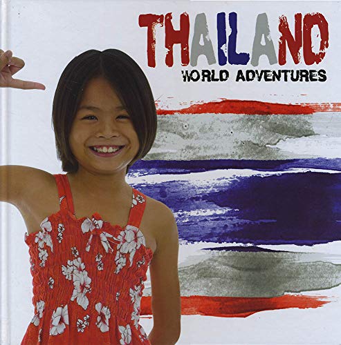 Book cover: “Thailand: World Adventures” with a smiling girl and flag.