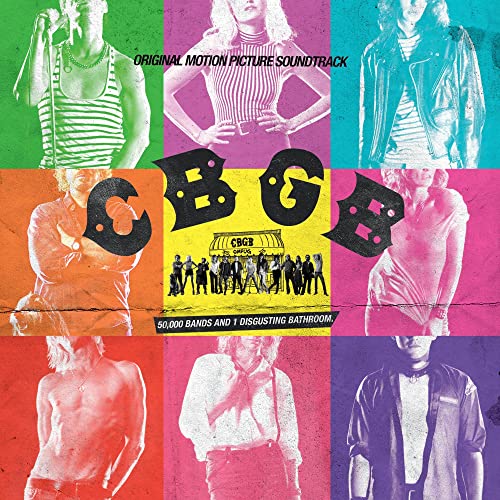 CD cover for "CBGB Original Motion Picture Soundtrack" with band photos.