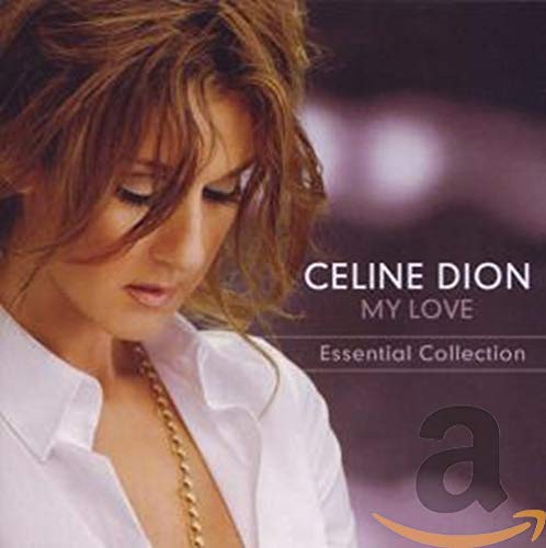Celine Dion album cover, close-up portrait with text “My Love”.
