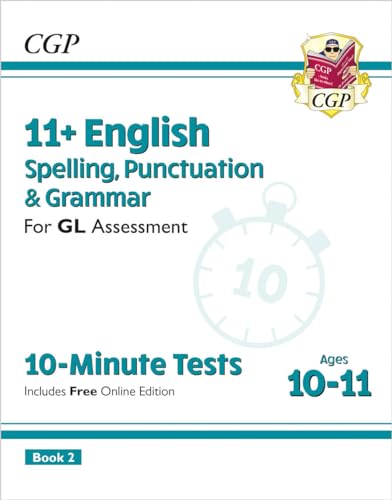 CGP 11+ English Spelling, Punctuation and Grammar book for GL Assessment, ages 10-11, Book 2.