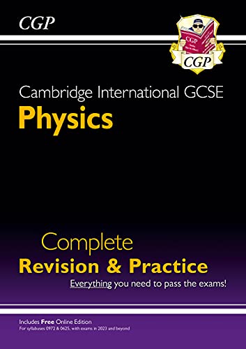 Front cover of the CGP Cambridge International GCSE Physics Complete Revision and Practice book.