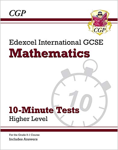 CGP Edexcel International GCSE Mathematics Higher Level 10-Minute Tests book cover.