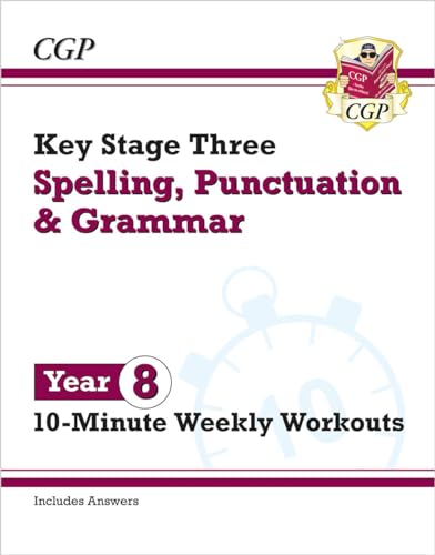 CGP Year 8 Spelling, Punctuation and Grammar 10-Minute Weekly Workouts workbook cover.