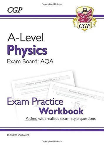 CGP A-Level Physics AQA Exam Practice Workbook cover with sample pages shown.
