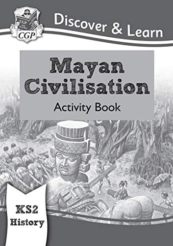 CGP Discover & Learn Mayan Civilisation Activity Book cover with historical illustration.