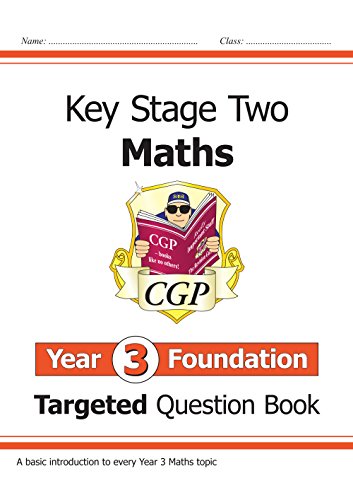 Front cover of a CGP Key Stage Two Maths Year 3 Foundation question book.