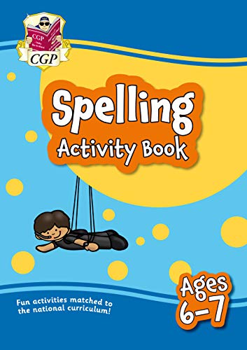 CGP Spelling Activity Book for ages 6-7 with a cartoon character on the cover.