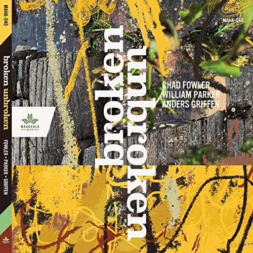 CD cover for “Broken Unbroken” by Fowler, Parker & Griffen.