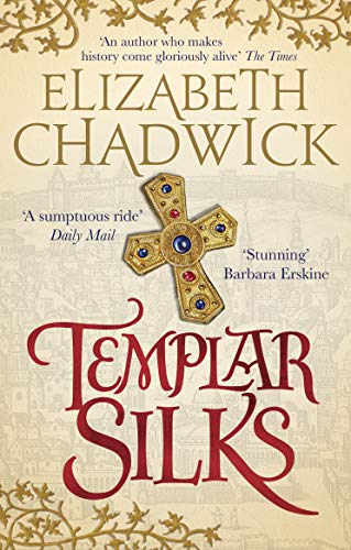 Book cover: "Templar Silks" by Elizabeth Chadwick, featuring a jeweled cross.
