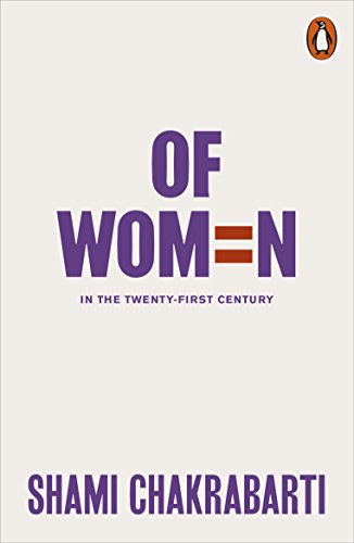 Book cover for Of Women: In the Twenty-First Century by Shami Chakrabarti.