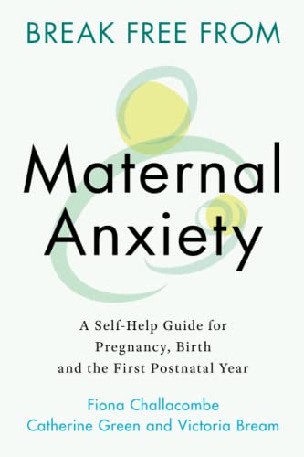 Book cover with teal and yellow design, titled “Break Free From Maternal Anxiety.”