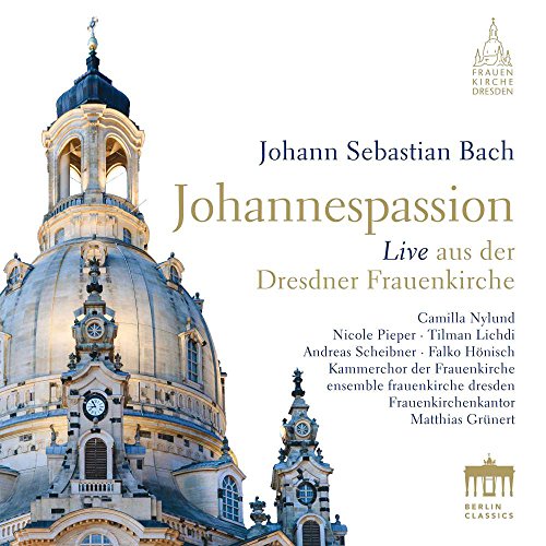 CD cover featuring the Dresden Frauenkirche and text “Johannespassion”.