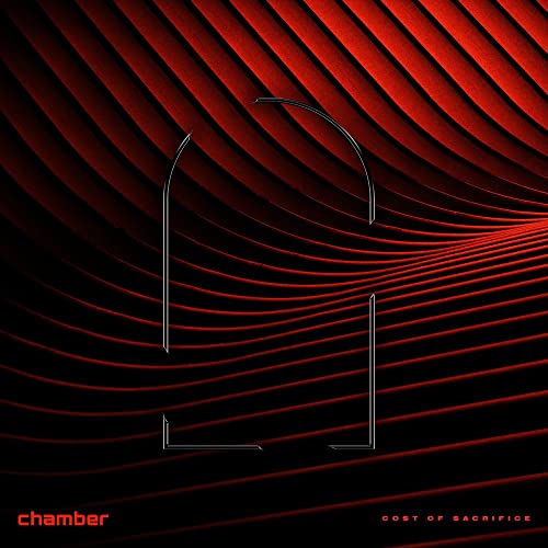 Album cover for Chamber’s “Cost of Sacrifice” with red lines and a doorway.