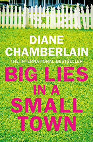 Book cover: "Big Lies in a Small Town" with a picket fence background.