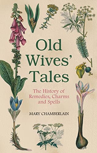 Book cover with botanical illustrations and the title "Old Wives' Tales.