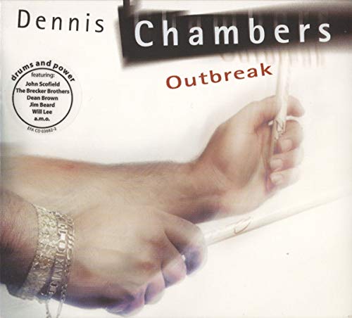 CD cover for "Outbreak" by Dennis Chambers, featuring a hand and syringe.