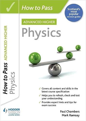 Physics textbook cover with balancing spheres, titled “How to Pass Advanced Higher Physics”.