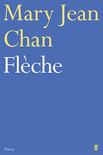 Book cover: "Flèche" by Mary Jean Chan, blue background, gold text.