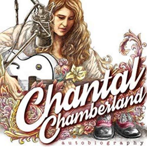 Illustration of Chantal Chamberland playing guitar with a microphone, surrounded by floral flourishes.