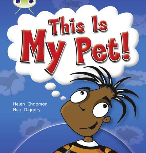 Book cover: "This Is My Pet!" with a child and a green alien.