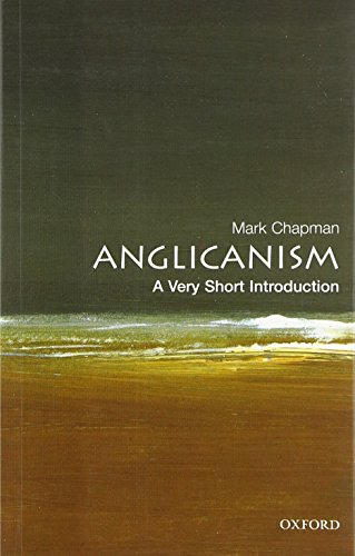 Book cover for "Anglicanism: A Very Short Introduction" by Mark Chapman.