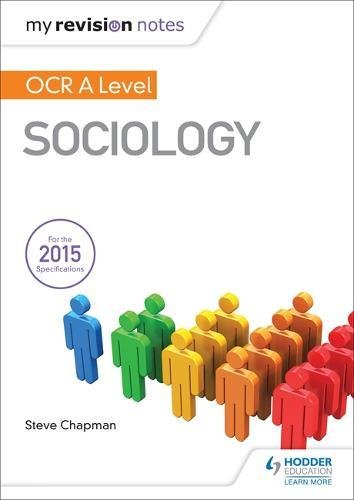 Book cover: “My Revision Notes: OCR A Level Sociology” with silhouetted figures.