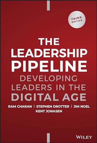 Book cover of The Leadership Pipeline: Developing Leaders in the Digital Age, Third Edition.