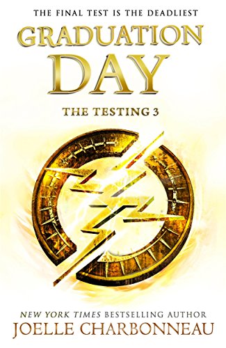 Book cover for "The Testing 3: Graduation Day" with a cracked gear image.