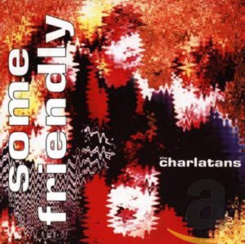 CD cover for The Charlatans’ “Some Friendly” album, abstract red design.