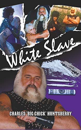 Book cover: collage of portraits, drugs, money, and text "White Slave.