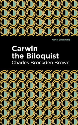 Book cover: "Carwin the Biloquist" by Charles Brockden Brown, patterned design.