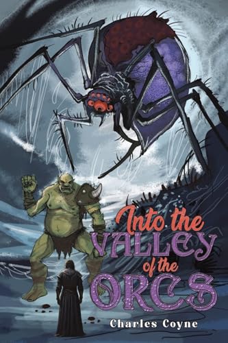 Book cover: Orcs and a giant spider in a misty valley.
