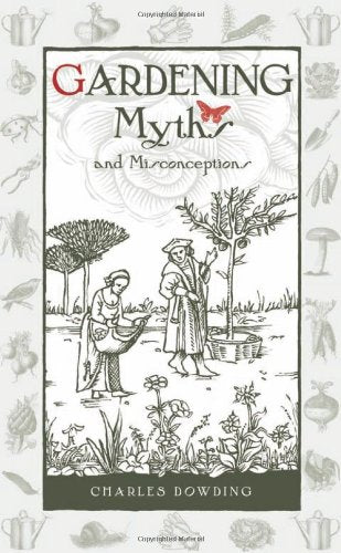 The image shows a book cover titled "Gardening Myths and Misconceptions" by Charles Dowding. For accessibility purposes, a suitable alt text could be: "Book cover with garden illustration and title."