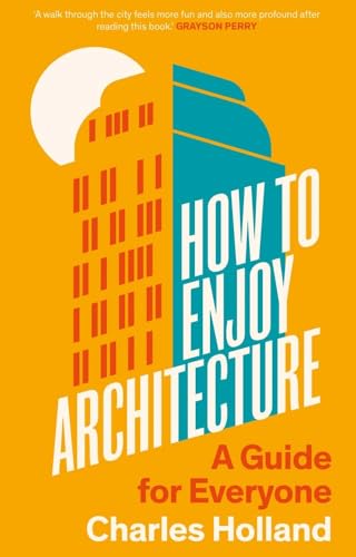 Book cover: "How to Enjoy Architecture" with building illustration, orange background.