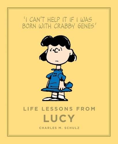 Book cover featuring Lucy van Pelt from Peanuts with a quote.