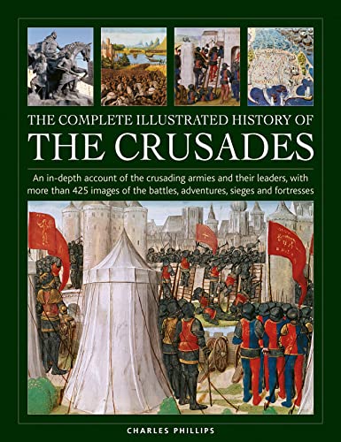 Book cover titled The Complete Illustrated History of The Crusades featuring medieval battle artwork.