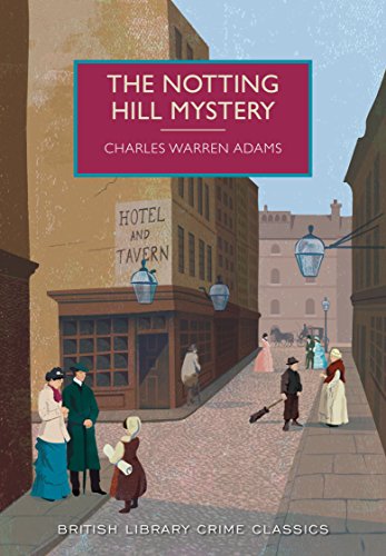 "Book cover of 'The Notting Hill Mystery' featuring a 19th-century street scene illustration."