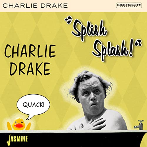 CD cover for Charlie Drake’s “Splish Splash!” featuring Drake with a duck.