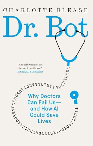 Book cover: “Dr. Bot” with stethoscope formed from binary code.