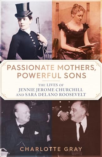 Book cover featuring portraits of four people, Jennie Jerome Churchill, Sara Delano Roosevelt, Winston Churchill, and