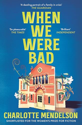 Book cover: "When We Were Bad" with a red house illustration.