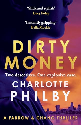 Book cover: “Dirty Money” by Charlotte Philby, with a woman’s profile.