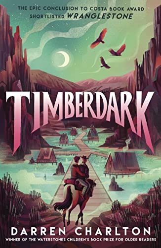 Book cover: Riders on horseback approach a town amidst dark, rocky peaks.