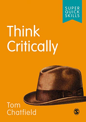 Book cover: "Think Critically" by Tom Chatfield with a hat image.