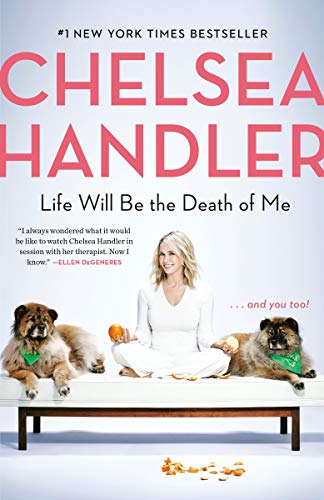 Book cover featuring Chelsea Handler with dogs in a meditative pose.