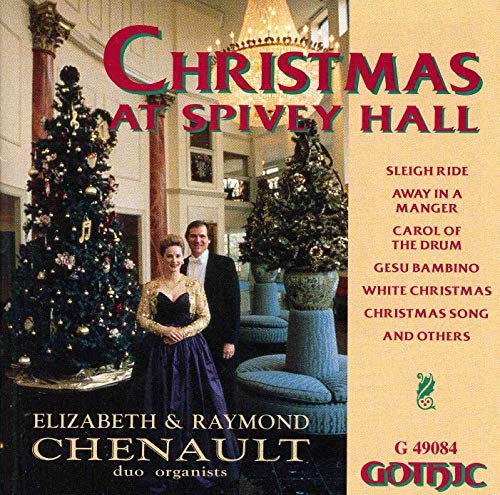 Chenault,elizabeth & Raymond - Christmas At Spivey Hall [CD]