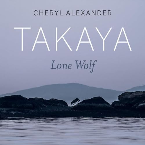 Book cover with title “Takaya” and image of a lone wolf.