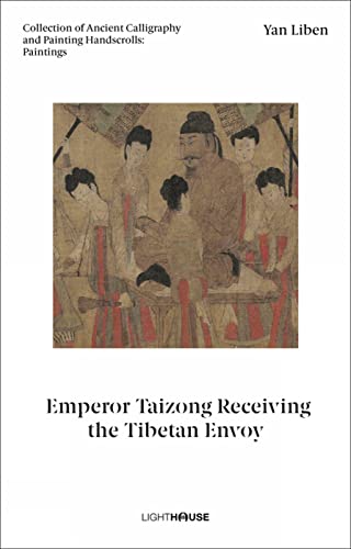 Ancient Chinese painting depicts Emperor Taizong with Tibetan envoys and attendants.