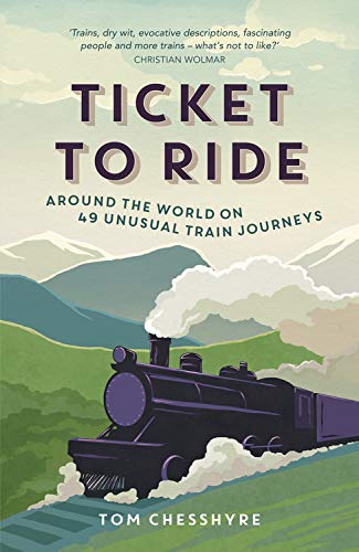 Book cover with title “Ticket to Ride” and illustration of a steam train.